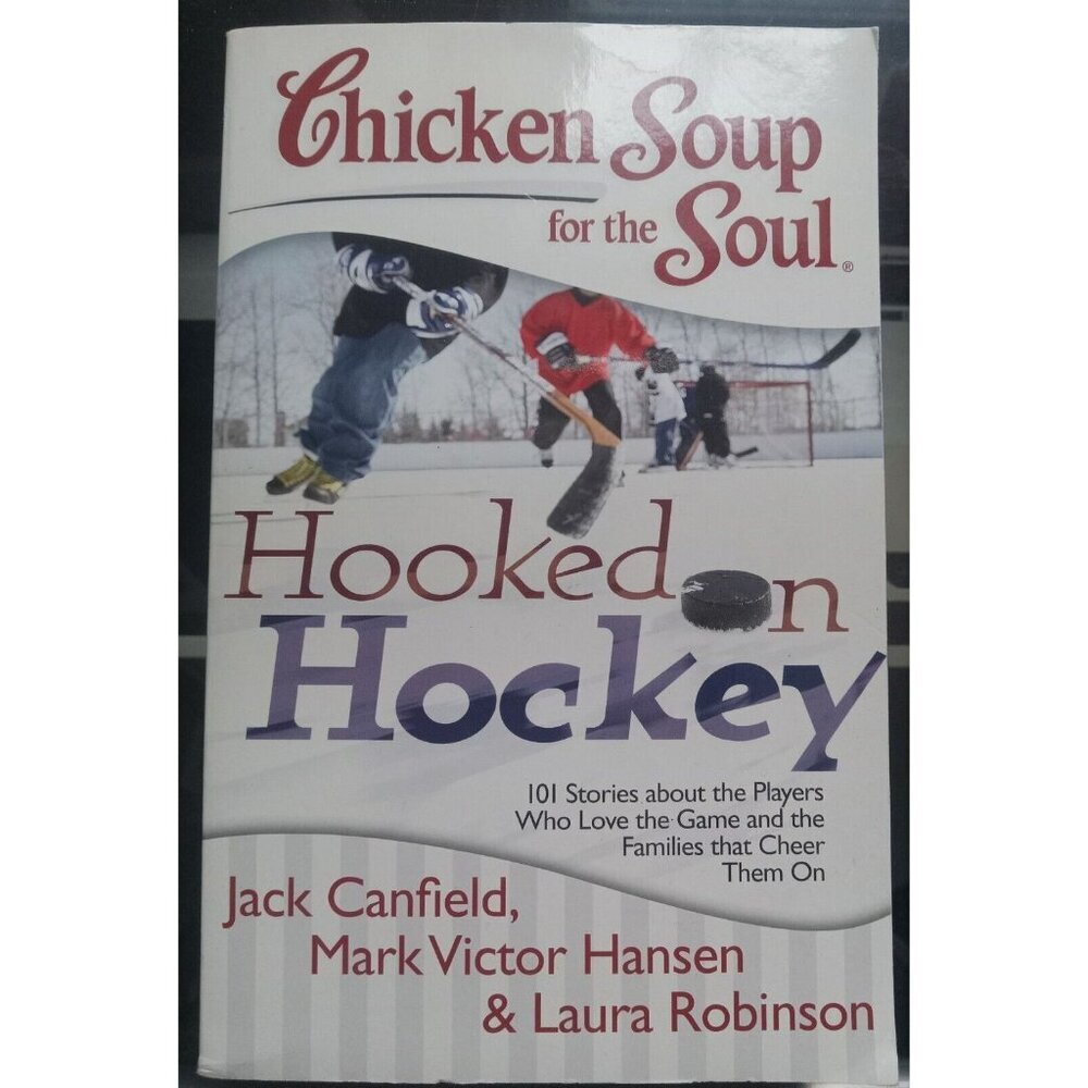 Chicken Soup for the Soul: Hooked on Hockey – Paperback VG